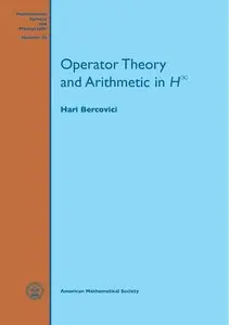 Operator Theory and Arithmetic in H Infinity