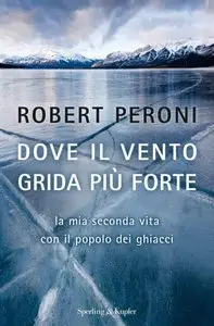 Robert Peroni - Dove il vento grida più forte