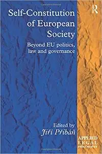 Self-Constitution of European Society: Beyond EU politics, law and governance