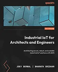 Industrial IoT for Architects and Engineers