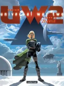 Universal War Two - Tome 2 - La terre promise