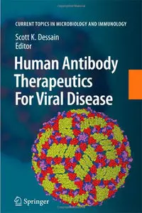 Human Antibody Therapeutics For Viral Disease