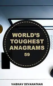 World's Toughest Anagrams - 59