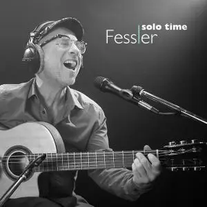 Peter Fessler - Solo Time (2020)