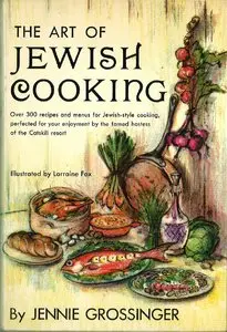 The Art of Jewish Cooking (repost)
