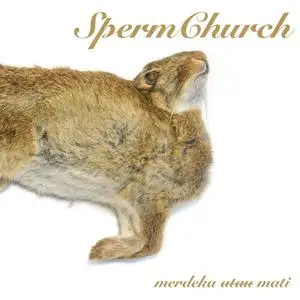 SpermChurch - merdeka atau mati (2021) {Riverworm}