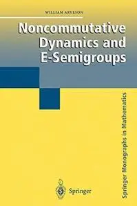 Noncommutative Dynamics and E-Semigroups (Repost)