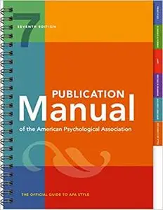 Publication Manual of the American Psychological Association: 7th Edition, 2020 Copyright