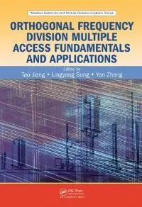 Orthogonal Frequency Division Multiple Access Fundamentals and Applications (repost)