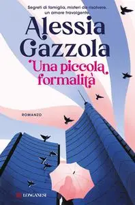 Alessia Gazzola - Una piccola formalità