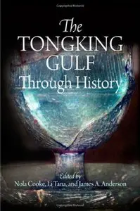 The Tongking Gulf Through History (Encounters with Asia)