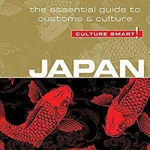 Japan - Culture Smart!: The Essential Guide to Customs & Culture [Audiobook]
