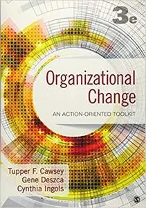 Organizational Change: An Action-Oriented Toolkit