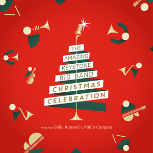 The Amazing Keystone Big Band - Christmas Celebration (2021) [Official Digital Download 24/48]