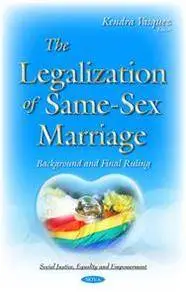The Legalization of Same-sex Marriage : Background and Final Ruling