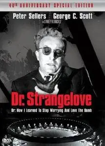 Dr. Strangelove or: How I Learned to Stop Worrying and Love the Bomb