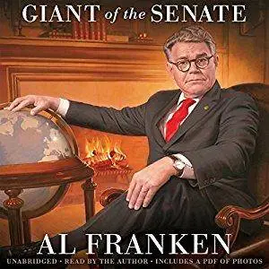 Al Franken, Giant of the Senate [Audiobook]
