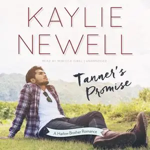 «Tanner's Promise» by Kaylie Newell