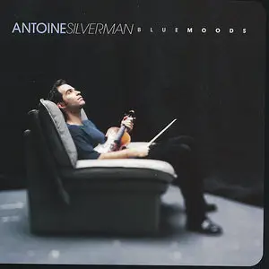 Antoine Silverman - Blue Moods (2001)