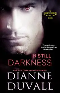 «In Still Darkness» by Dianne Duvall