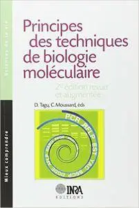 Denis Tagu - Principes des techniques de biologie moléculaire