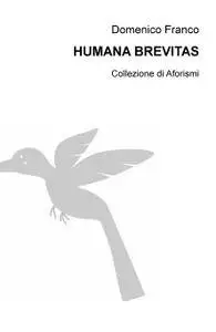 HUMANA BREVITAS