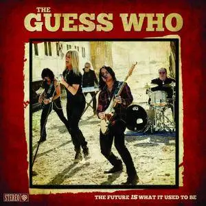 The Guess Who - The Future is What It Used to Be (2018) [Official Digital Download 24/88]