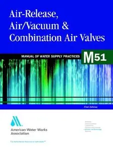 Air-Release, Air/Vacuum, and Combination Air Valves 