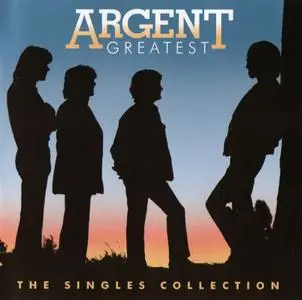 Argent - Greatest: The Singles Collection (2008)