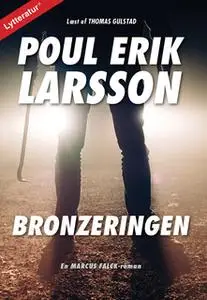 «Bronzeringen» by Poul Erik Larsson