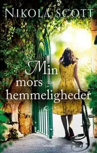 «Min mors hemmeligheder» by Nikola Scott