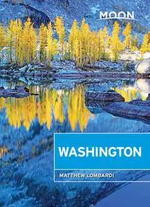 Moon Washington (Travel Guide), 11th Edition