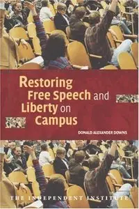 Restoring Free Speech and Liberty on Campus 