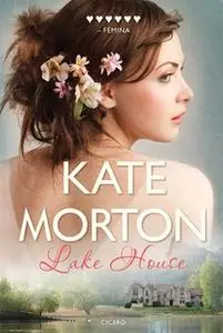 «Lake House» by Kate Morton