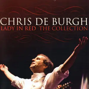 Chris De Burgh - Lady In Red: The Collection (2013)