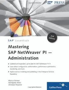 Mastering SAP NetWeaver PI - Administration (Repost)