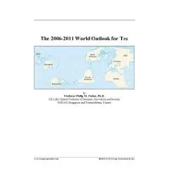 2006-2011 World Outlook for Tea  