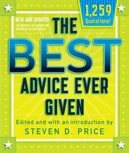 The Best Advice Ever Given, New and Updated (1001)