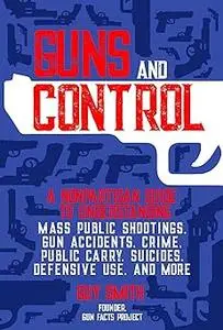 Guns and Control (Repost)