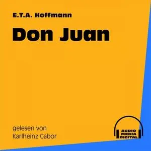 «Don Juan» by E.T.A. Hoffmann