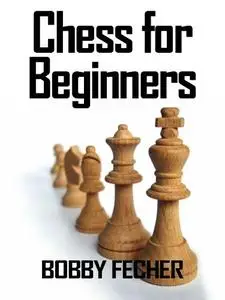 Chess for Beginners: Chess books (Chess openings)