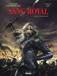 Sang Royal - Tome 1 - Noces Sacrilèges (Repost)