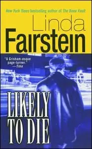 «Likely to Die» by Linda Fairstein