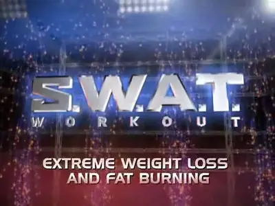 SWAT Workout:: Extreme Weight Loss and Fat Burning