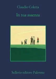 Claudio Coletta - In tua assenza