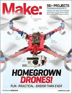 Make: Technology on Your Time: Homegrown Drones!