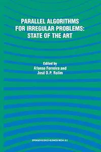 Parallel Algorithms for Irregular Problems: State of the Art (Repost)
