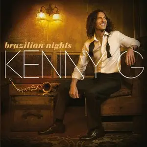 Kenny G - Brazilian Nights {Deluxe Edition} (2015) [Official Digital Download 24-bit/96kHz]