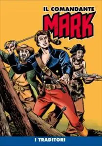 Il Comandante Mark (a colori) 005 - I Traditori (RCS 2020-07)