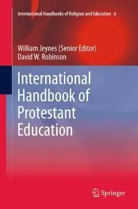 International Handbook of Protestant Education (repost)